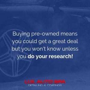 Pre-owned vehicles can have many issue so be sure to do your research
